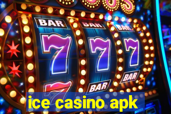 ice casino apk